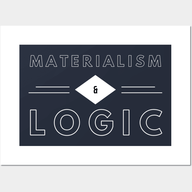 Materialism & Logic Wall Art by AmRo Store